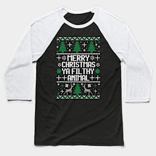 Ugly Christmas Sweater - Merry Christmas You Filthy Animal Funny Christmas Gift Baseball T-Shirt